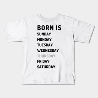 Born is thursday dark Kids T-Shirt